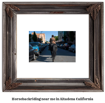 horseback riding near me in Altadena, California